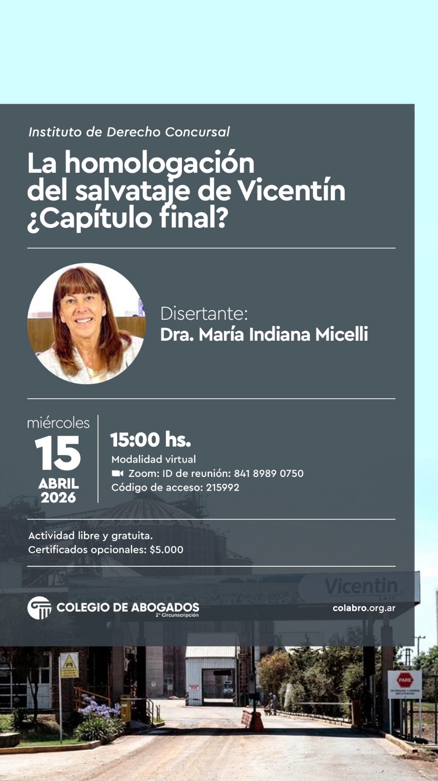 La homologación del salvataje de Vicentín ¿Capítulo final? - 15/04/2026
